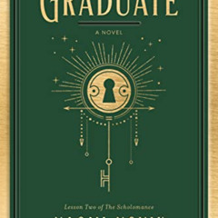 DOWNLOAD PDF 📑 The Last Graduate: A Novel (The Scholomance) by  Naomi Novik KINDLE P