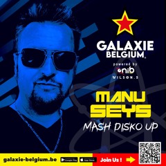 GALAXIE BELGIUM Manu Seys "Mash Disko Up"