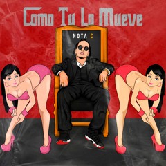 Como Tu Lo Mueve (Prod By. Sonico)