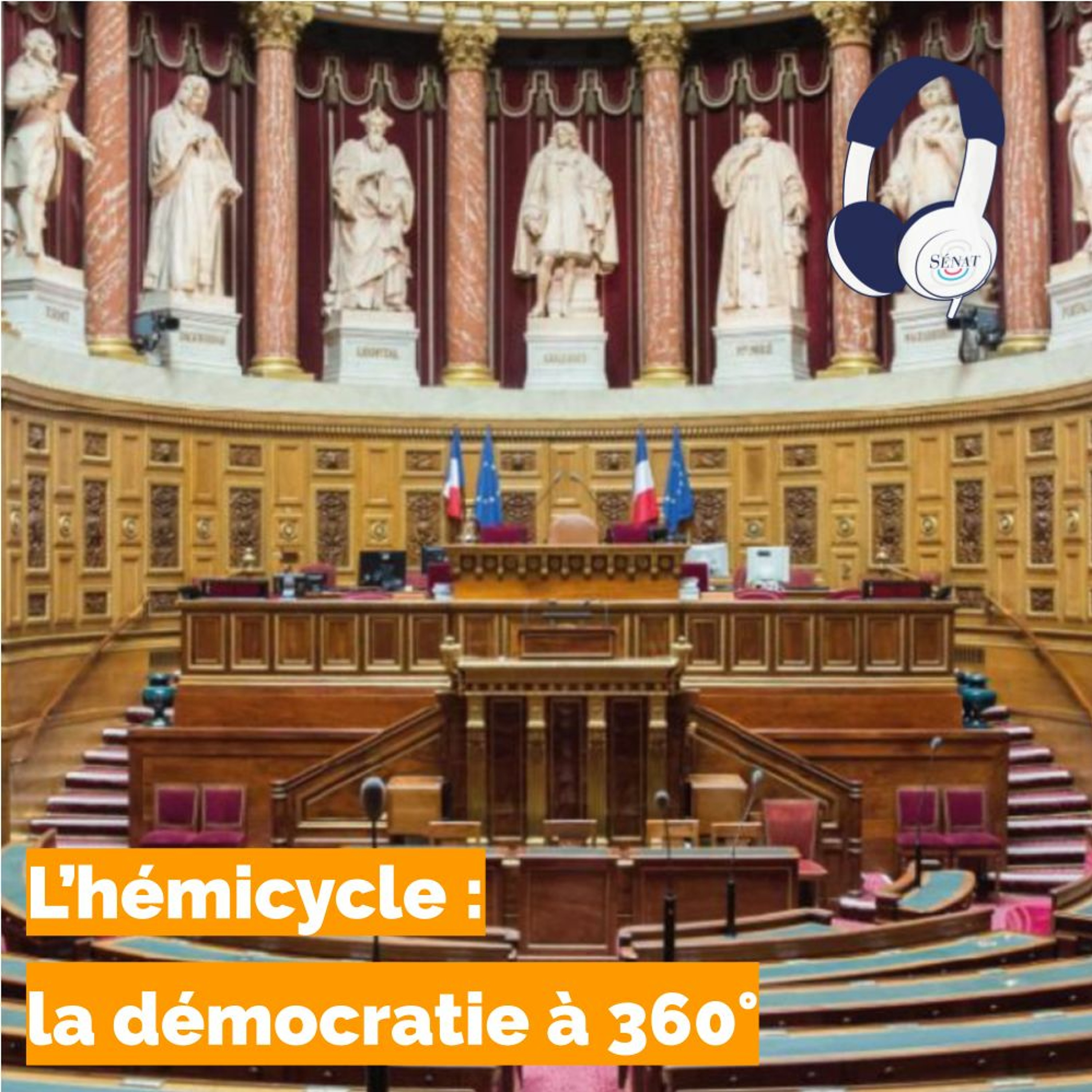 L'hémicycle du Palais du Luxembourg episode artwork