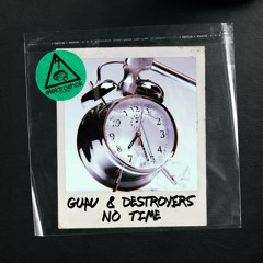 Guau & Destroyers - No Time