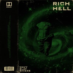 Rich as Hell (ft. Slay & Shizze) [Prod. by SAAKBEATS]