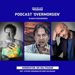 Overmorgen - Klimaatverandering - Nic Balthazar, Steven Vromman en Dirk Holemans