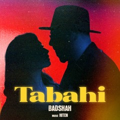 Tabahi Badshah - Dj HAshtag Club Mix