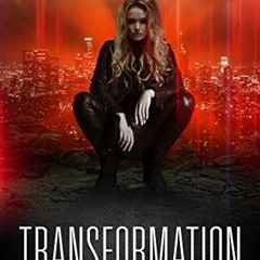 VIEW EPUB 🖌️ Transformation: Dreya Love Book 1 by  Dana Lyons KINDLE PDF EBOOK EPUB