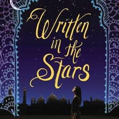 (PDF) Download Written in the Stars BY : Aisha Saeed