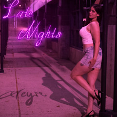 Late Nights