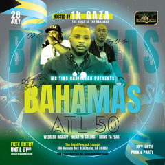 Bahamas ATL 50th @1kGaza @King D-Ano Prodigy Movements