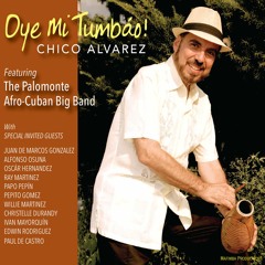 Obatalá - Chico Alvarez ft The Palomonte Afro-Cuban Big Band