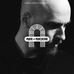 Man + Machine / ARZENÁL PODCAST SERIES #001