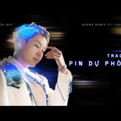 Pin dự phòng - Dương Domic (Cxi x TriTruong remix)