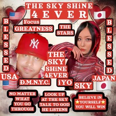The Sky Shine 4EVER