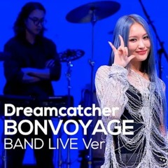 드림캐쳐(Dreamcatcher) -“BONVOYAGE” Band LIVE Concert it's Live │세계관 맛집 드캐의 밴