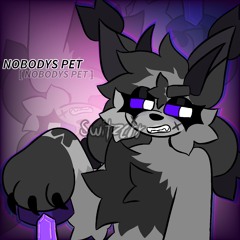 9. NOBODYS PET [ RR ]