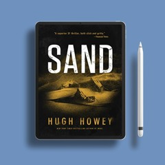 Sand (The Sand Chronicles Book 1) by Hugh Howey. Free Edition [PDF]