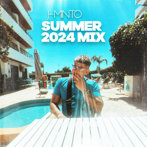 J-MINTO-SUMMER 2024 MIX