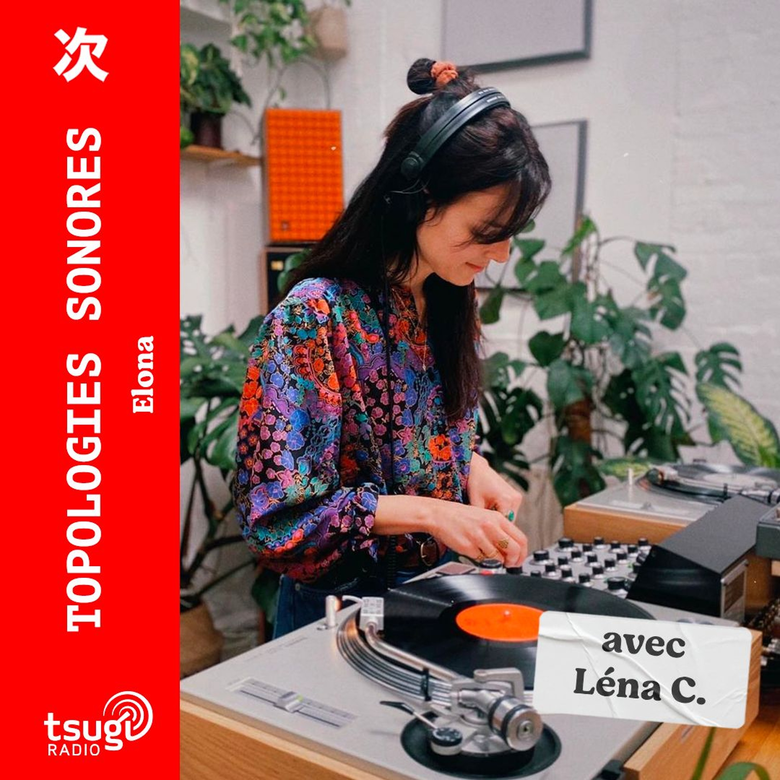 Topologies Sonores · Elona invite Léna C. · Février 2025
