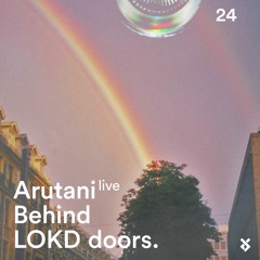 Behind LOKD Doors 24 - Arutani 𝘭𝘪𝘷𝘦