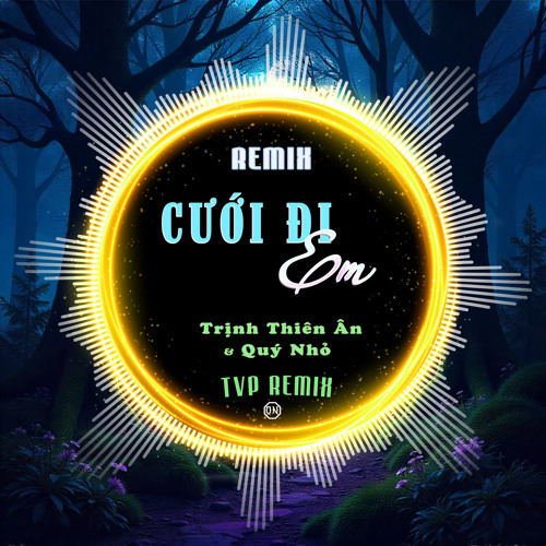 Cưới Đi Em (Quý Nhỏ Remix)
