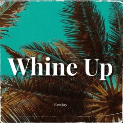 Whine Up