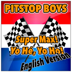 Super Max! YoHé, YoHo! (English Version)