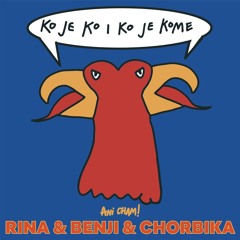 Chorbika Rina Banji - Ko je ko i ko je kome