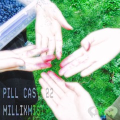 Pill Cast 22 | millixmisty