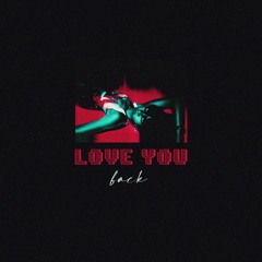 Love You Back (feat. Patricia Edwards)