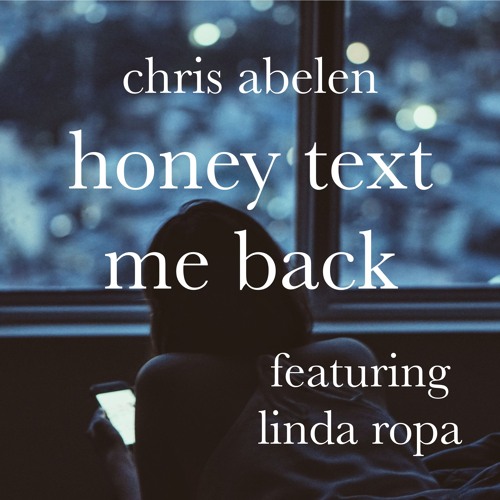 Honey Text Me Back
