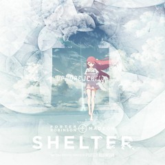 Shelter × Euphorejektion (Mashup)
