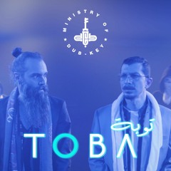 Ministry Of Dub-Key - TOBA | وِزارَة أَلدَّبكَه - توبه