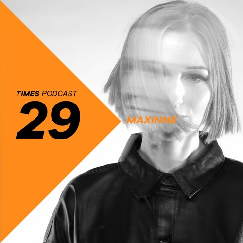 Times Artists Podcast 29 - Maxinne