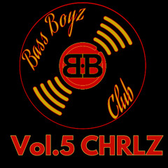 Bass Boyz Club Vol.5 (CHRLZ)