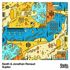 Keeth & Jonathan Renaud - Suplex