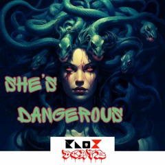 She's Dangerous' ( Prod. KNO❌ )