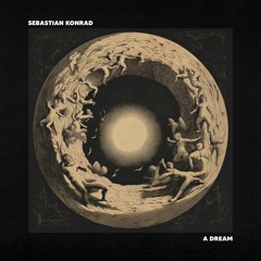 Sebastian Konrad - A Dream