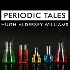 Access EPUB 🗸 Periodic Tales: A Cultural History of the Elements, From Arsenic to Zi