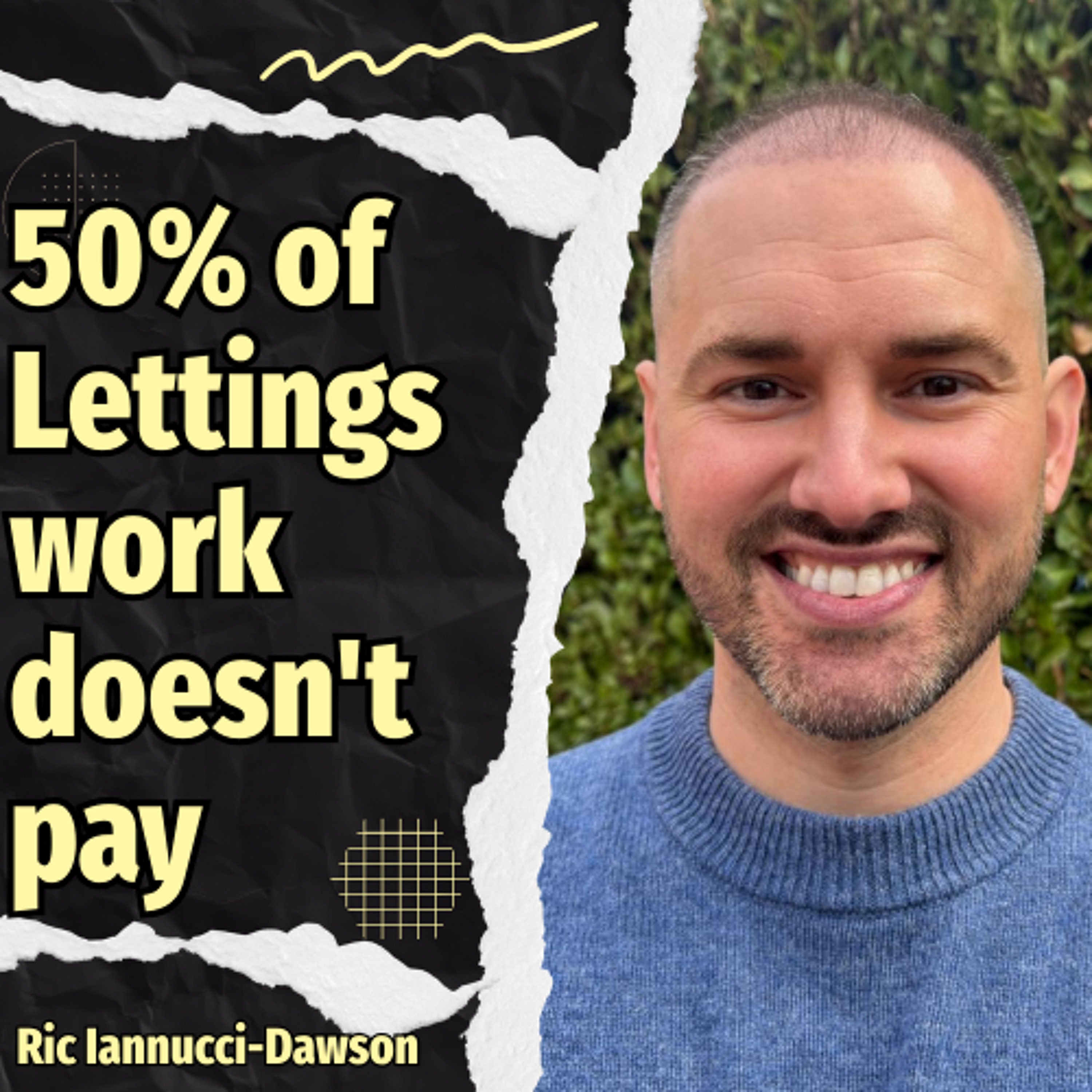 50% of Lettings work doesn't pay - Ep. 2539 episode artwork