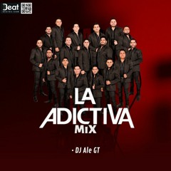La Adictiva Mix - DJ Ale GT