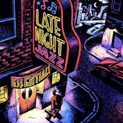 LATE NIGHT JAZZ