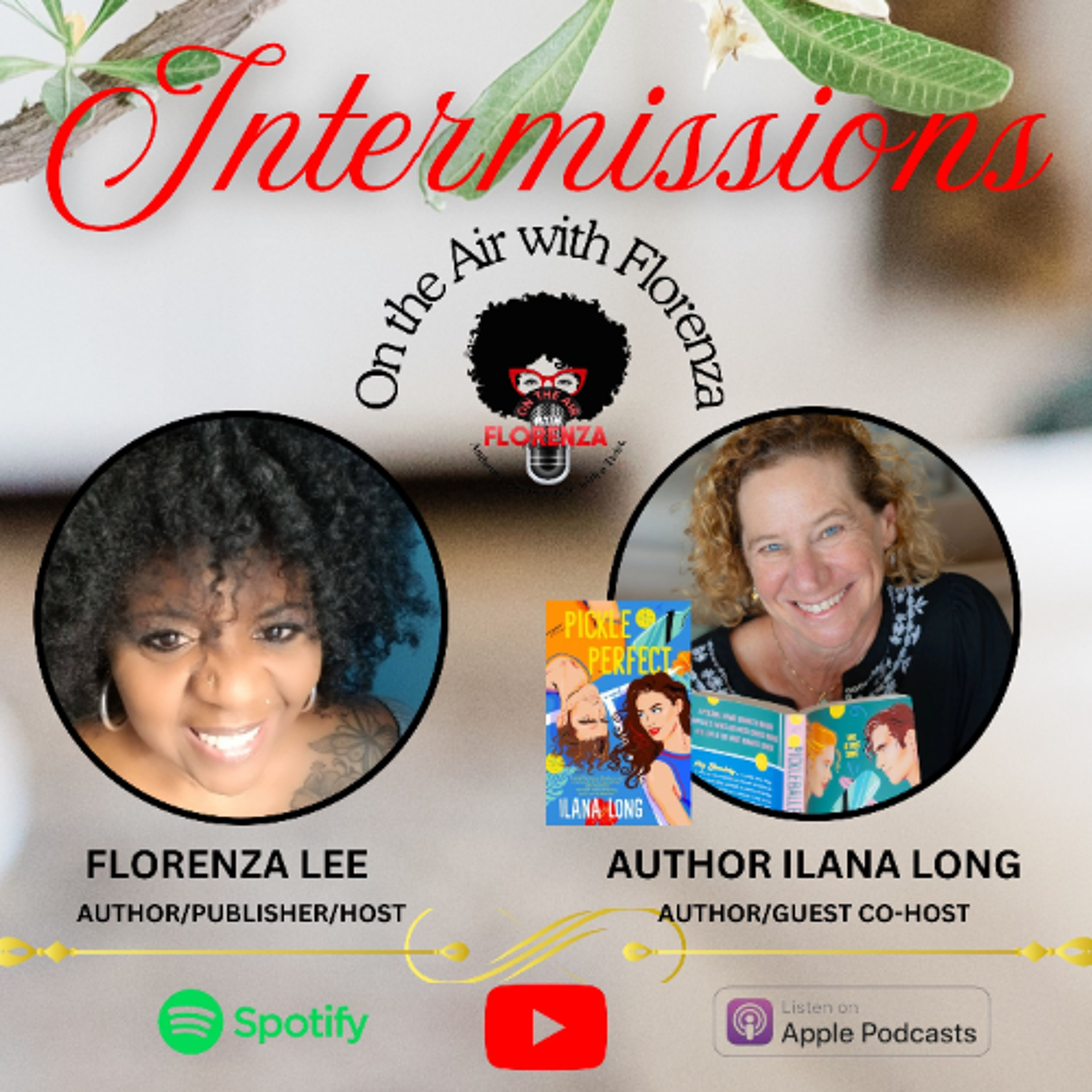 On the Air with Florenza Intermissions Featuring Ilana Long episode artwork