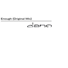 Enough (Original Mix)