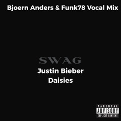 DAISIES (Bjoern Anders & Funk78 Remix) FREEDOWNLOAD