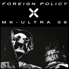 MK-ULTRA 09 - FOREIGN POLICY