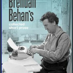 ebook [read pdf] 📕 A Bit of a Writer: Brendan Behan's Collected Short Prose Pdf Ebook