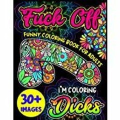 <<Read> GLORIOUS DICKS: Over 30 Naughty Stress Relieving Cock Coloring Pages, Funny Dick Coloring Bo