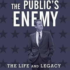 GET EPUB KINDLE PDF EBOOK Defending the Public's Enemy: The Life and Legacy of Ramsey Clark by  Lonn