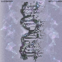 EazyBaked Sapped (Of The Trees) LucidHallucination REMIX