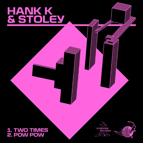 Hank K & Stoley - POW POW (EXTENDED CUT)