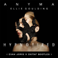 HYPNOTIZED ( Evan Joris x DXITAF Bootleg )